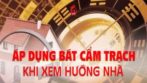 áp dụng bát cẩm trạch khi xem hướng nhà