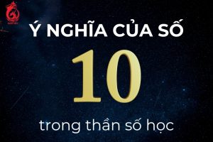 Tổng quan về thần số học chủ đạo 10