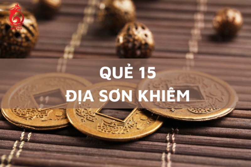 Địa Sơn Khiêm là quẻ gì?