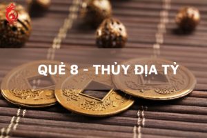 Giải thích ý nghĩa quẻ Thủy Địa Tỷ