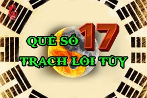 Tìm hiểu về quẻ Trạch Lôi Tùy trong Kinh Dịch