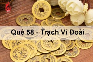 Quẻ Trạch Vi Đoài là gì?