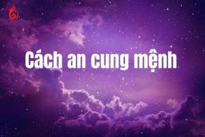 Cung mệnh là gì?