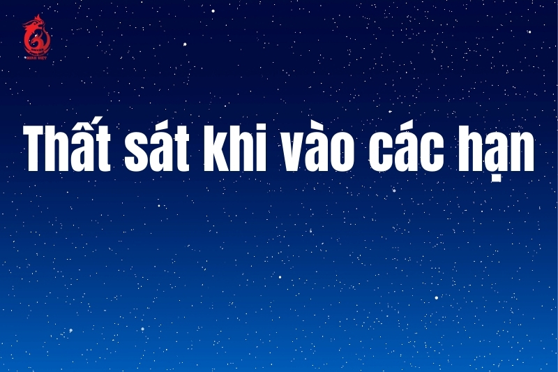Thất Sát khi vào các hạn